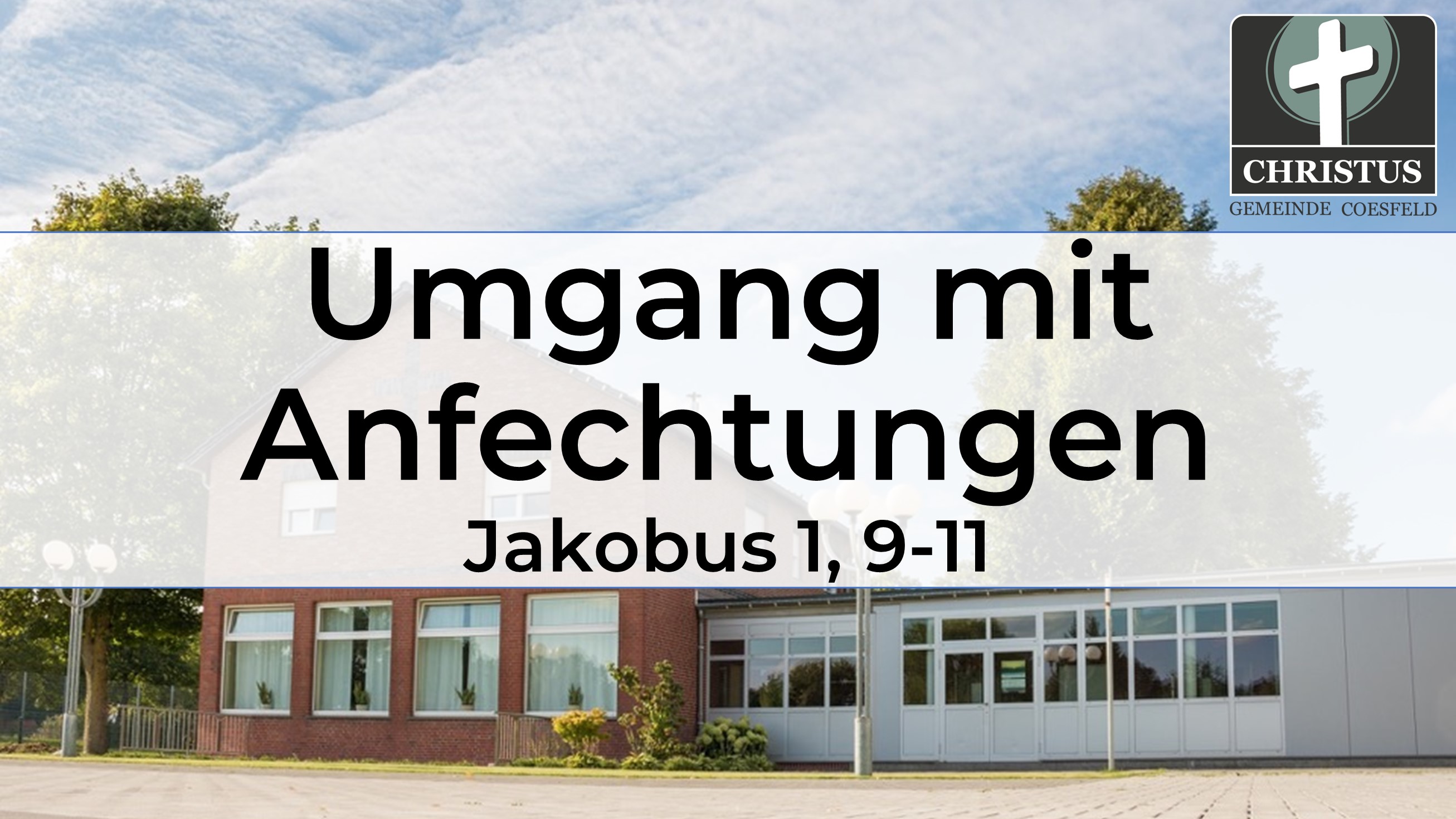 Umgang mit Anfechtung - Jakobus 1,9-11